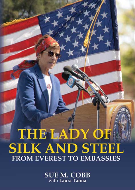 The Lady of Silk and Steel: From Everest to Embassies
