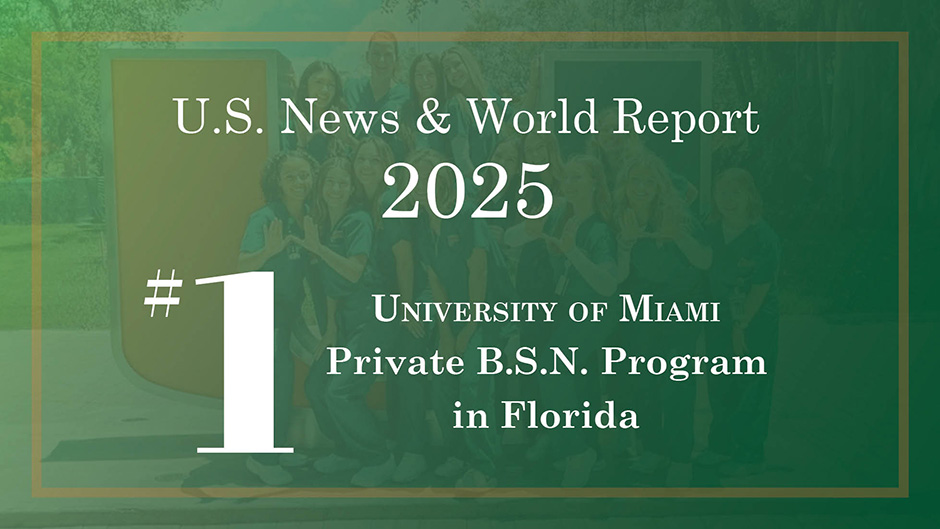 University of Miami has Florida’s No.1 private B.S.N. program 