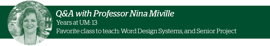 Professor Nina Miville, 13 years at UM
