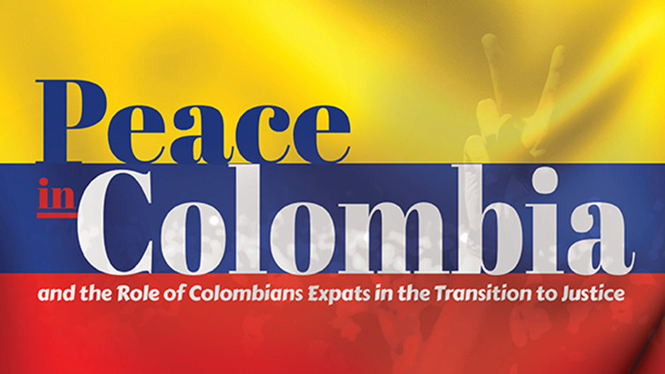Colombian flag overlayed with text "Peace in Colombia"