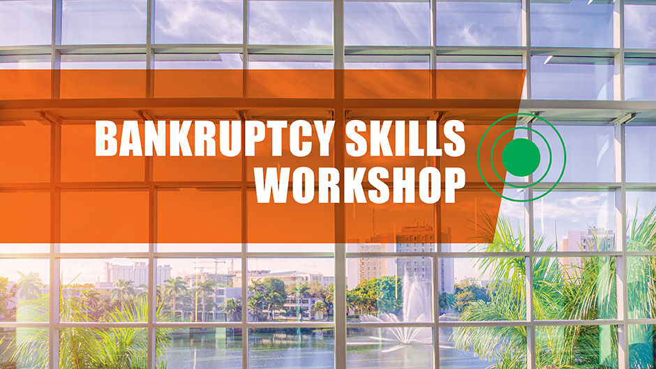 University of Miami School of Law Holds Bankruptcy Skills Workshop