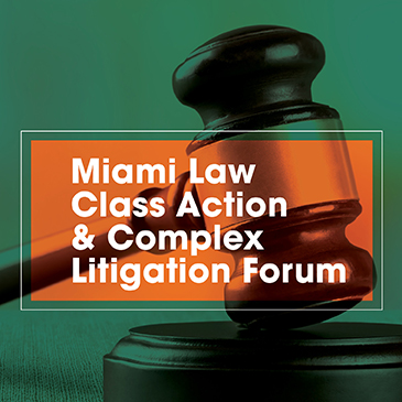 Eighth Annual Class Action & Complex Litigation Forum