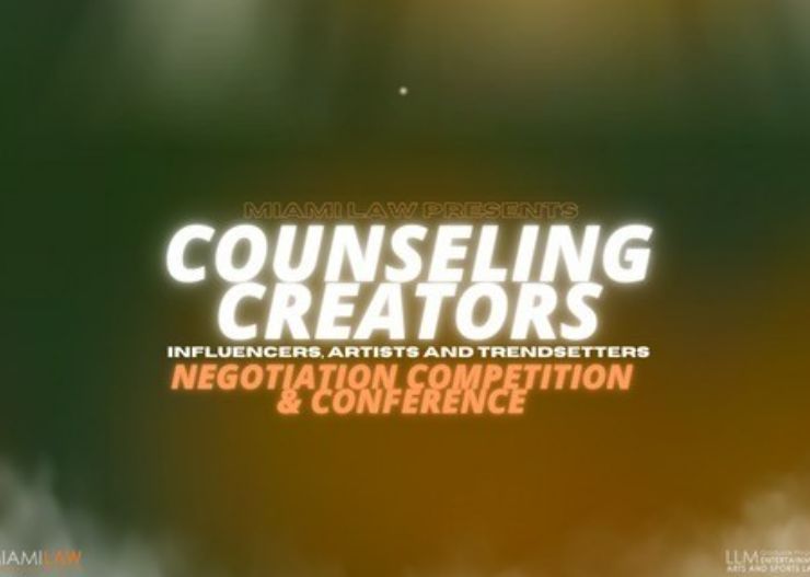 Counseling Creators: Influencers, Artists, and Trendsetters Negotiation Competition and Conference