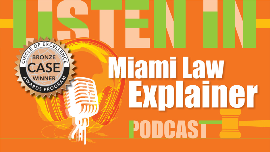 Miami Law's award-winning podcast closes season 13