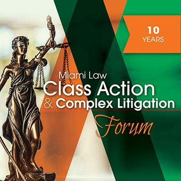 Miami Law Class Action Forum returns, featuring former U.S. Solicitor General Paul Clement 