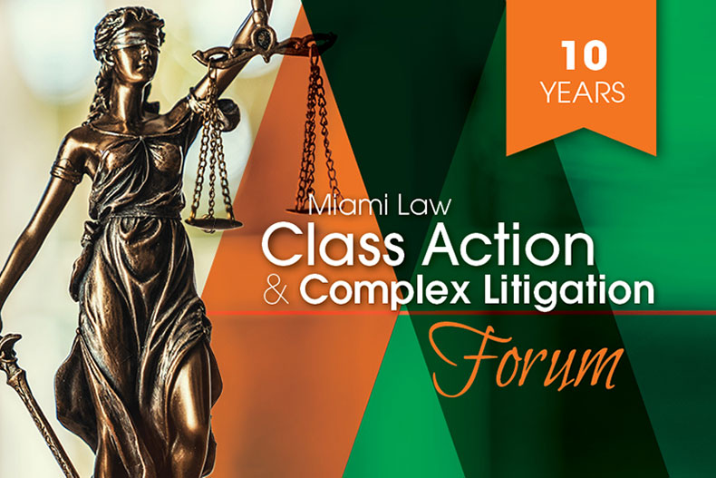 Miami Law Class Action Forum returns, featuring former U.S. Solicitor General Paul Clement 