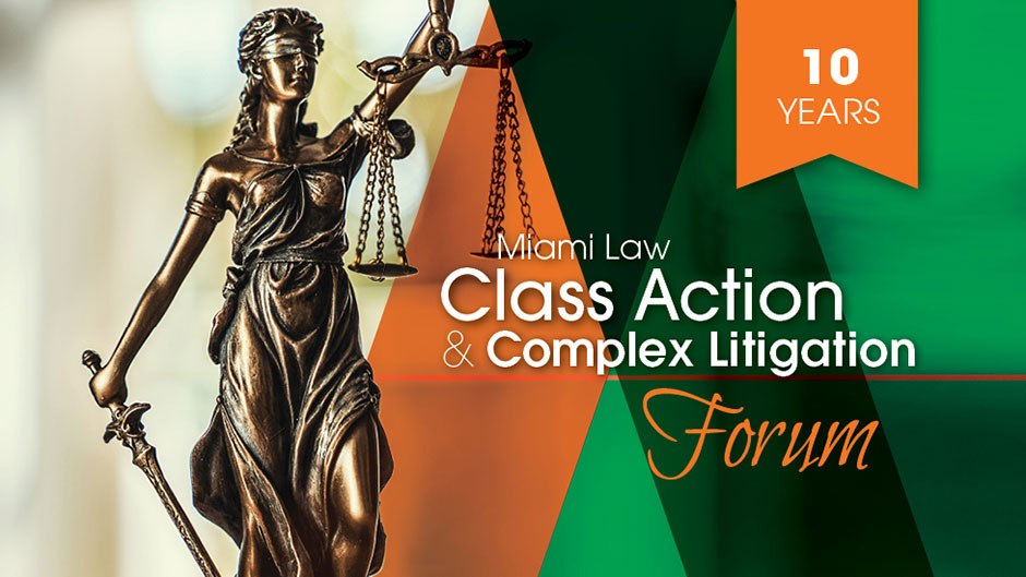 Miami Law Class Action Forum returns, featuring former U.S. Solicitor General Paul Clement 