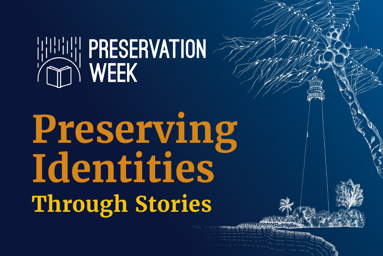 Preservation Week is April 28–May 4 
