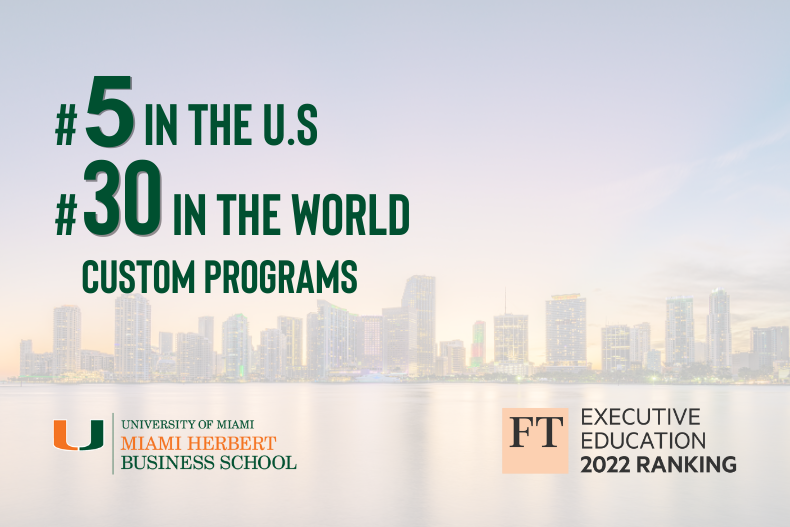 Miami Herbert Non-Degree executive education programs debut as No. 5 in Financial Times ranking